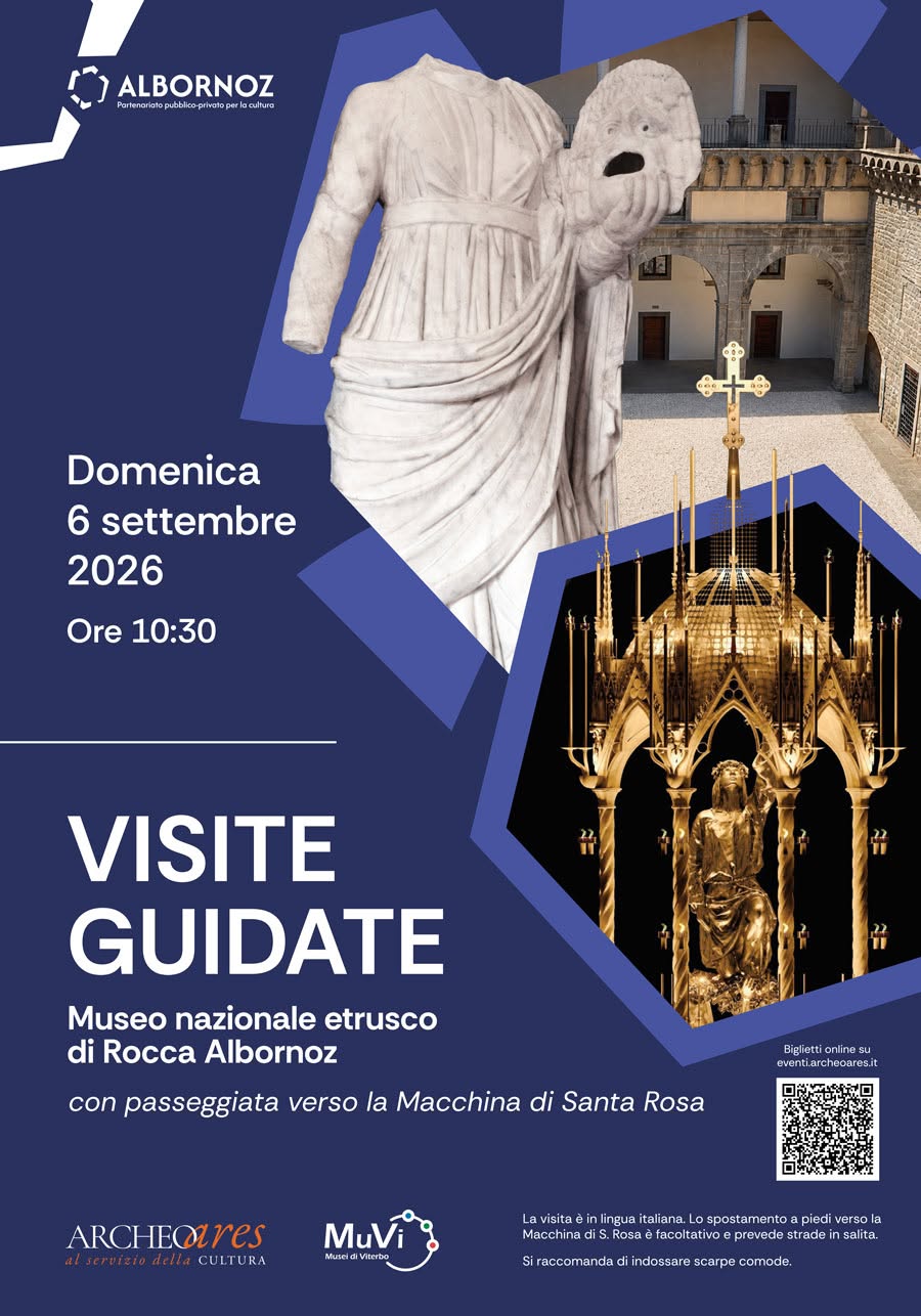 Locandina di Visite guidate al Museo nazionale etrusco di Rocca Albornoz con passeggiata verso la Macchina di Santa Rosa